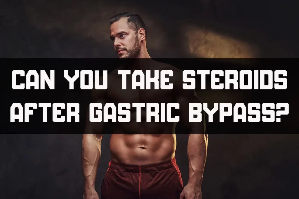 steroids after gastric bypass